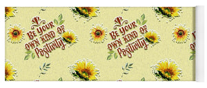 Be Your Own Kind of Positivity Pattern - Yoga Mat