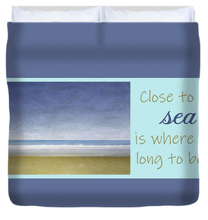 Close to the Sea - Duvet Cover