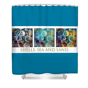 Shells, Sea and Sand Triptych - Shower Curtain