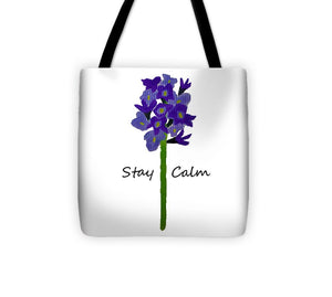 Stay Calm - Tote Bag