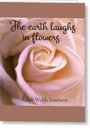 The Earth Laughs In Flowers - Greeting Card