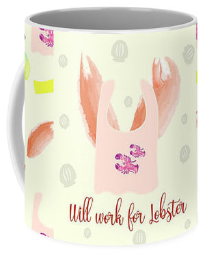 Will Work For Lobster - Wide Format - Mug