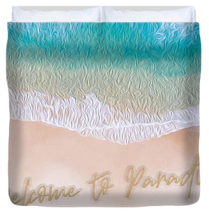 Writing in the Sand - Welcome to Paradise - Duvet Cover